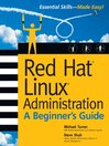 Red Hat® Linux® Administration By Michael Turner